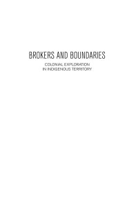 Tiffany Shellam & Maria Nugent & Shino Konishi & Allison Cadzow — Brokers and boundaries: Colonial exploration in Indigenous territory