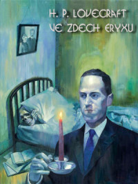 Lovecraft — Ve zdech Eryxu - Lovecraft