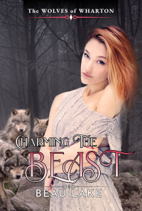 Beau Lake — Charming the Beast