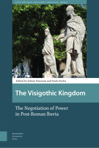 Sabine Panzram (Editor) & Paulo Pachá (Editor) — The Visigothic Kingdom
