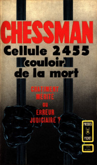 Caryl Chessman — Cellule 2455, couloir de la mort