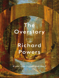 Richard Powers  — The Overstory