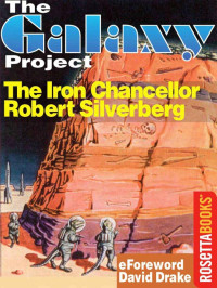 Robert Silverberg — The Iron Chancellor
