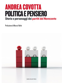 Andrea Covotta — Politica e pensiero