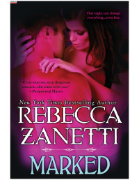 Rebecca Zanetti [Zanetti, Rebecca] — Marked