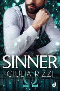 Editore, Dri & Rizzi, Giulia — SINNER (Omega Series Vol. 1) (Italian Edition)