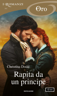 Christina Dodd — Rapita da un principe (I Romanzi Classic)