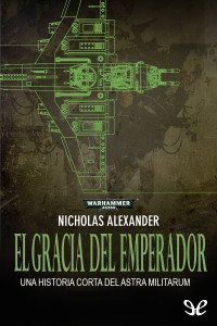 Nicholas Alexander — El Gracia del Emperador