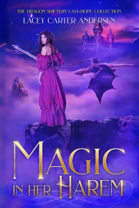 Andersen, Lacey Carter — Magic in Her Harem: A Fantasy Reverse Harem Romance