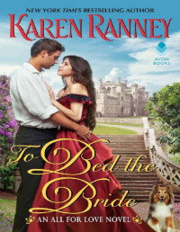 Karen Ranney — To Bed the Bride 