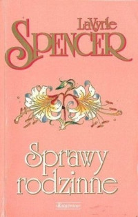 Lavyrle Spencer — Sprawy rodzinne