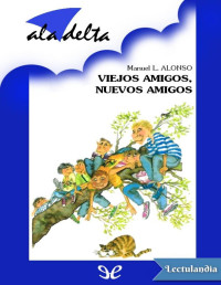 Manuel L. Alonso — Viejos Amigos, Nuevos Amigos