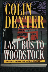 Colin Dexter — Last Bus to Woodstock