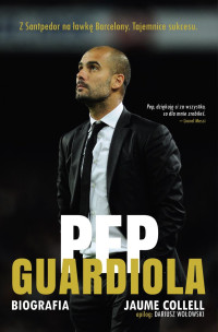 Jaume Collell — Pep Guardiola. Biografia