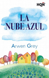 Arwen Grey — La nube azul