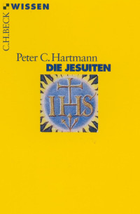 Hartmann, Peter C. — Die Jesuiten