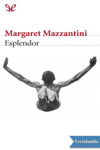 Margaret Mazzantini — Esplendor