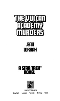 Jean Lorrah — The Vulcan Academy Murders