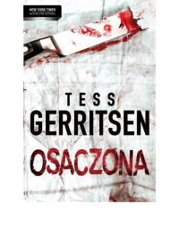 Tess Gerritsen — Osaczona