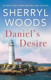 Sherryl Woods  — Daniel's Desire