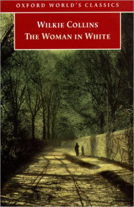 Wilkie Collins — The Woman in White