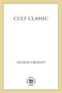 Sloane Crosley — Cult Classic