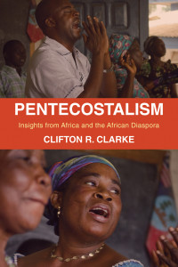 Clarke, Clifton R. — Pentecostalism