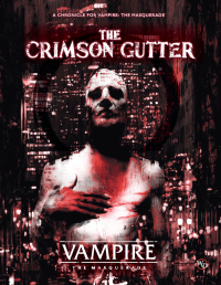 Renegade Game Studios — Vampire the Masquerade - The Crimson Gutter