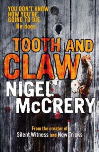 Nigel McCrery  — Tooth and Claw