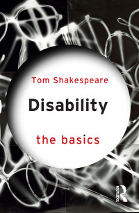 Tom Shakespeare; — Disability