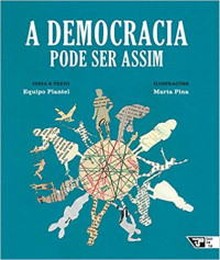  Equipo Plantel (Autor), Flavio Aguiar (Compilador), Og Doria (Compilador), Thaisa Burani (Tradutor) — A democracia pode ser assim
