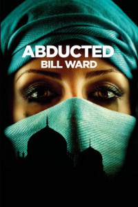 Bill Ward  — Abducted