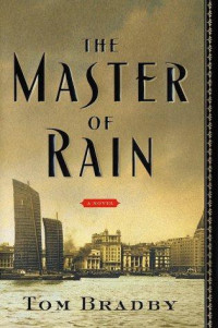 Tom Bradby — The Master of Rain
