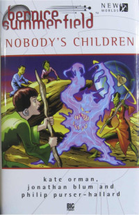 Jonathan Blum && Philip Purser-Hallard Kate Orman — BS (Аn10) - Nobody's Children