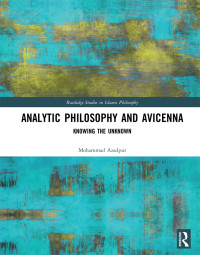 Mohammad Azadpur; — Analytic Philosophy and Avicenna