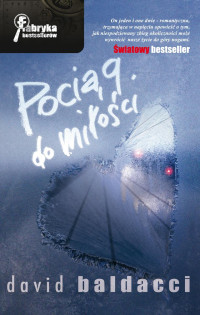 David Baldacci — Pociąg do miłości