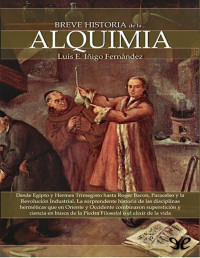 Luis E. Íñigo Fernández — Breve Historia De La Alquimia