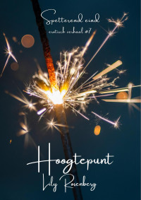 Lily Rosenberg — Hoogtepunt (Spetterend eind, #7)