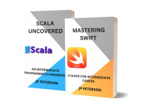 PETERSON, JP — Mastering Swift and Scala: A Guide for Intermediate Coders - 2 Books in 1