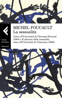 Michel Foucault — La sessualità