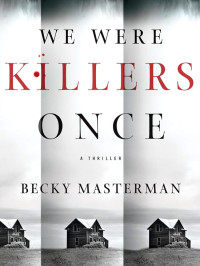 Masterman, Becky — Brigid Quinn 04-We Were Killers Once