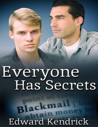 Edward Kendrick — Everyone Has Secrets