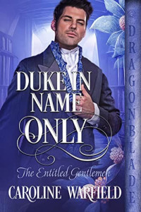 Caroline Warfield — Duke in Name Only