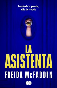 Freida McFadden — La asistenta