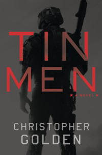 Christopher Golden — Tin Men