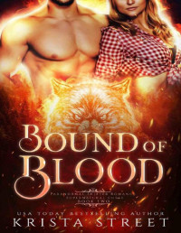 Krista Street — Bound of Blood: Paranormal Shifter Romance (Supernatural Curse Book 2)