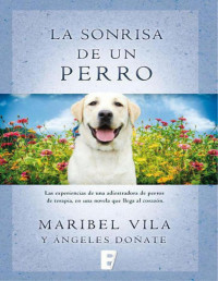 Maribel Vila — LA SONRISA DE UN PERRO