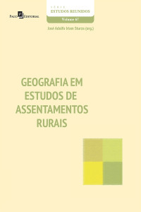 JOS ADOLFO IRIAM STURZA; — GEOGRAFIA EM ESTUDOS DE ASSENTAMENTOS RURAIS