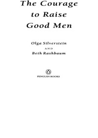 Olga Silverstein — The Courage to Raise Good Men