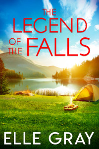 Elle Gray — The Legend of the Falls (A Sweetwater Falls Mystery Book 10)